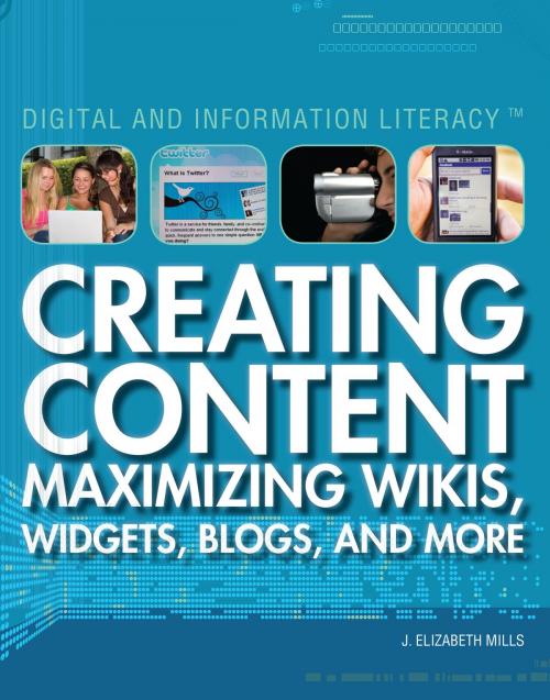 Cover of the book Creating Content by J. Elizabeth Mills, The Rosen Publishing Group, Inc