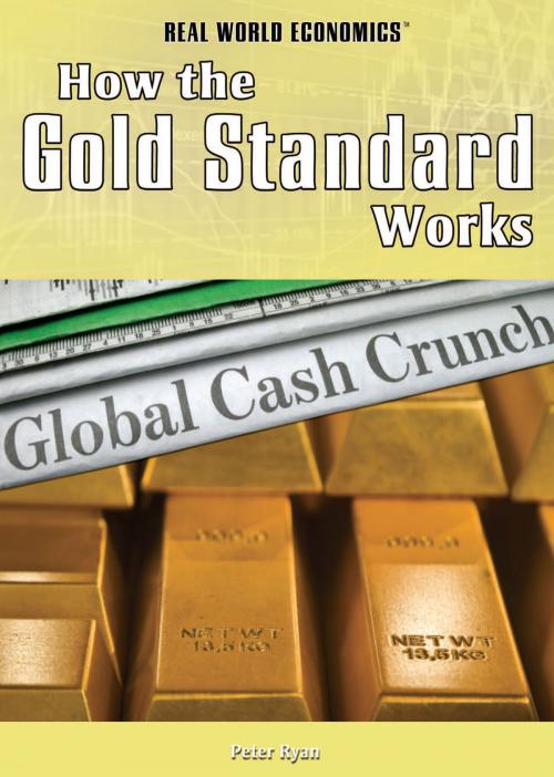 Cover of the book How the Gold Standard Works by Phillip Ryan, The Rosen Publishing Group, Inc