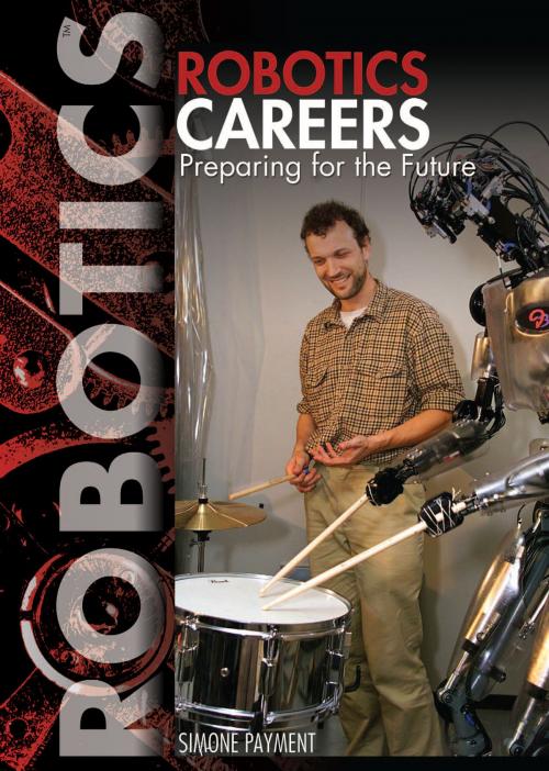Cover of the book Robotics Careers by Simone Payment, The Rosen Publishing Group, Inc