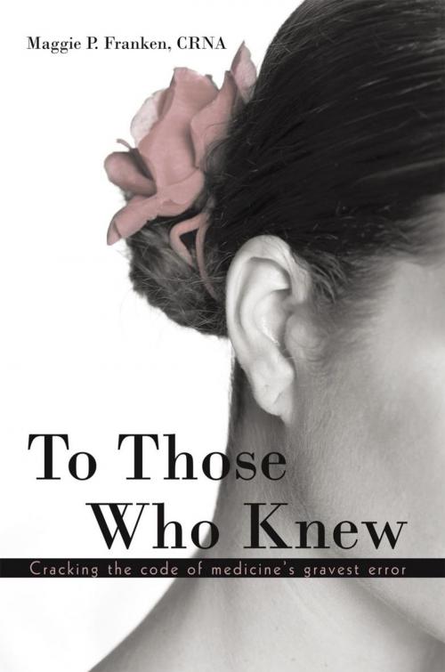 Cover of the book To Those Who Knew by Maggie P. Franken, iUniverse