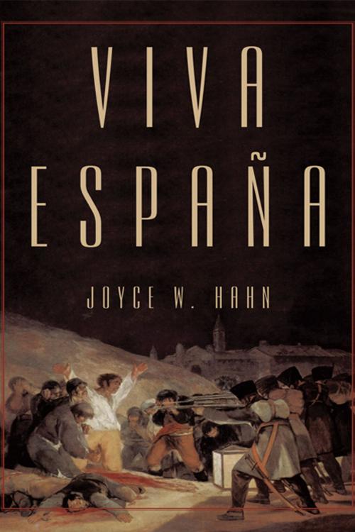 Cover of the book Viva España by Joyce W. Hahn, iUniverse
