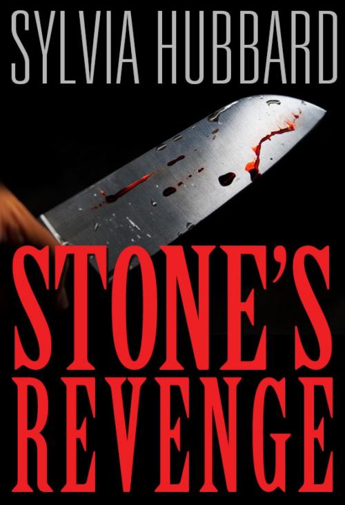 Cover of the book Stone's Revenge by Sylvia Hubbard, Sylvia Hubbard