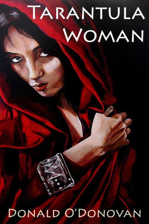 Cover of the book Tarantula Woman by Donald O'Donovan, Open Books