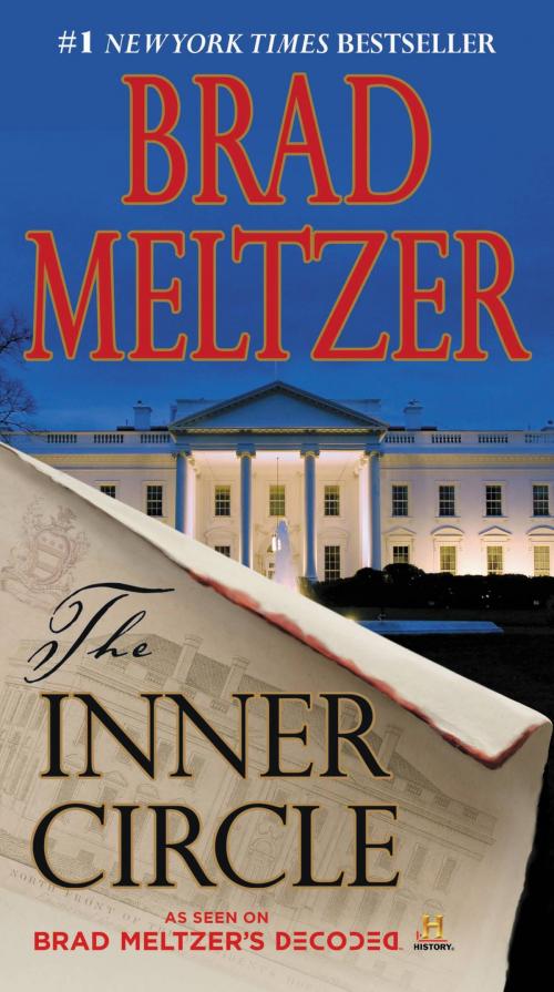 Cover of the book The Inner Circle (Enhanced) by Brad Meltzer, Grand Central Publishing