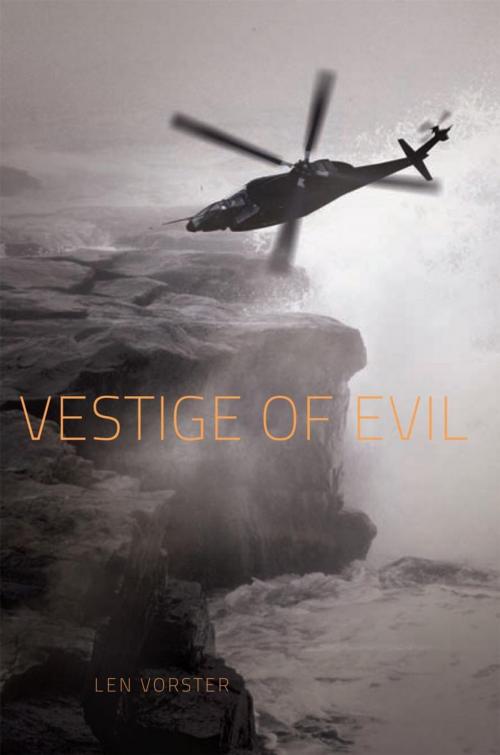 Cover of the book Vestige of Evil by Len Vorster, Xlibris UK