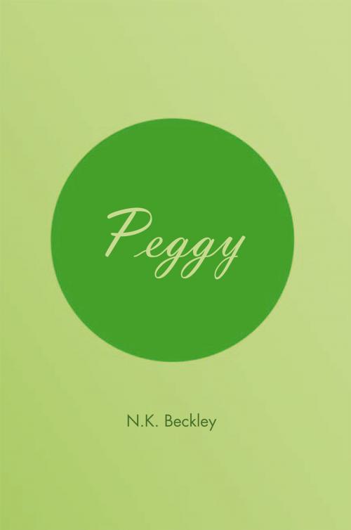 Cover of the book Peggy by N.K. Beckley, Xlibris US