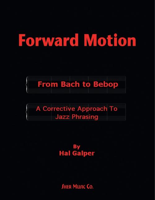 Cover of the book Forward Motion by SHER Music, Hal Galper, Sher Music