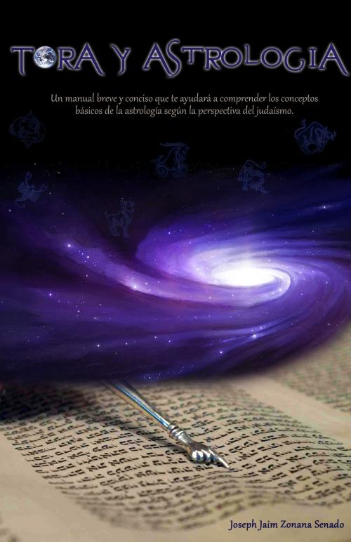 Cover of the book Tora y Astrología (Español) by Joseph Jaim Zonana Senado, Jaime Shapiro