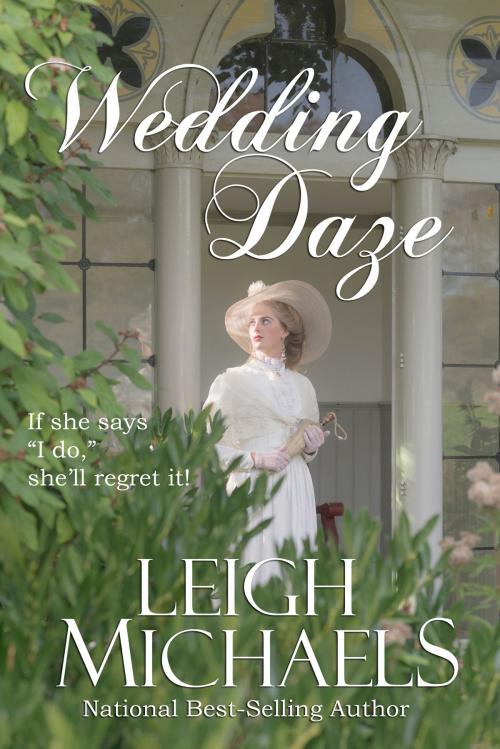 Cover of the book Wedding Daze by Leigh Michaels, Leigh Michaels