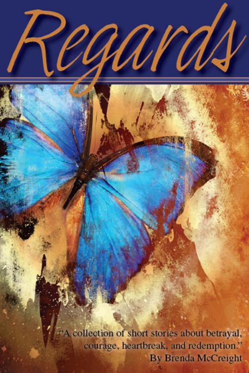 Cover of the book Regards by Brenda McCreight, Brenda McCreight