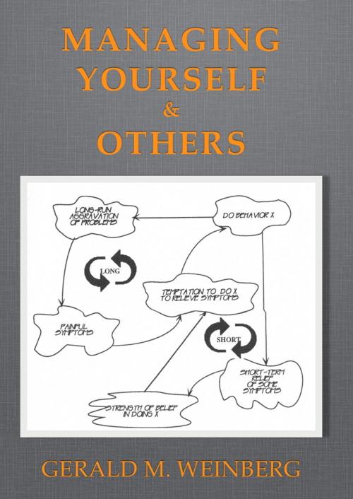Cover of the book Managing Yourself and Others by Gerald M. Weinberg, Gerald M. Weinberg