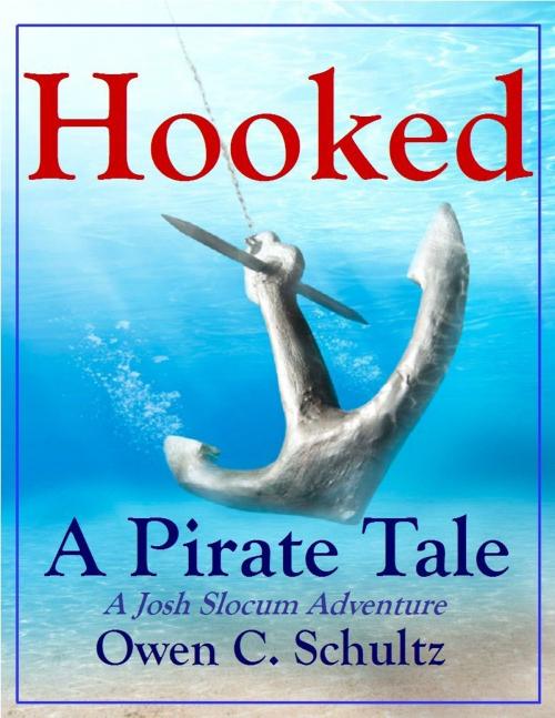 Cover of the book Hooked by Owen Schultz, Owen Schultz