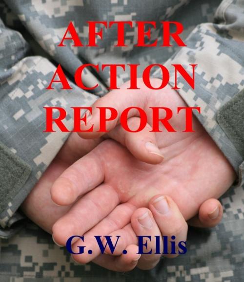Cover of the book After Action Report by Greg Ellis, Greg Ellis