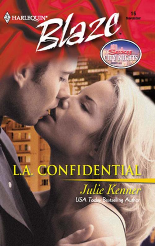Cover of the book L.A. Confidential by Julie Kenner, Harlequin
