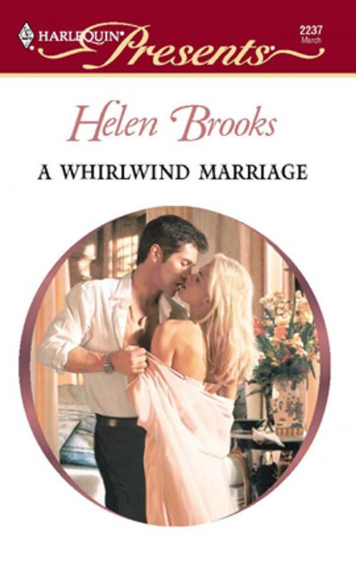 Cover of the book A Whirlwind Marriage by Helen Brooks, Harlequin