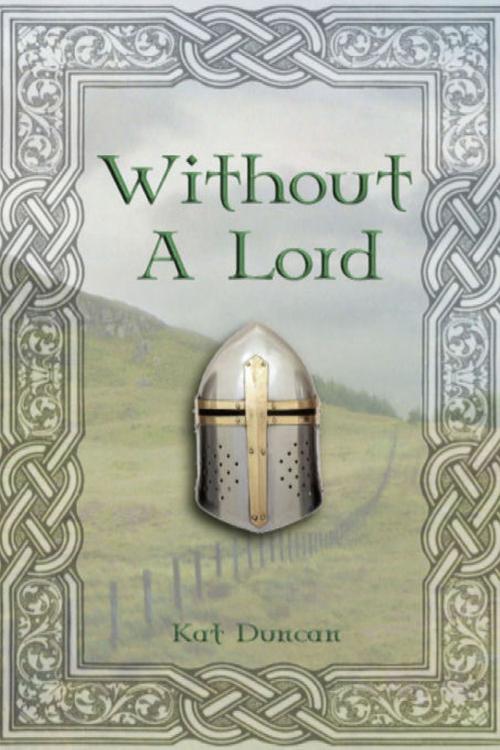 Cover of the book Without a Lord by Kat Duncan, Kat Duncan