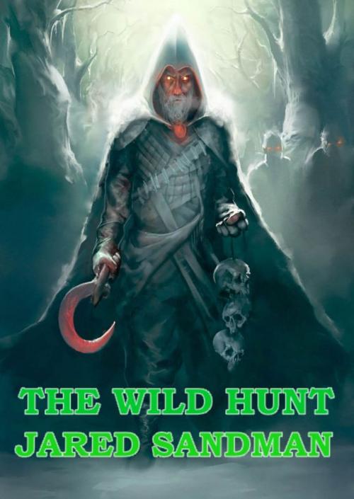 Cover of the book The Wild Hunt by Jared Sandman, Jared Sandman