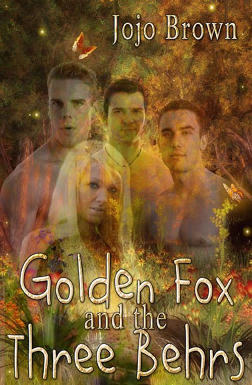 Cover of the book Golden Fox and the Three Behrs by Jojo Brown, eXtasy Books Inc