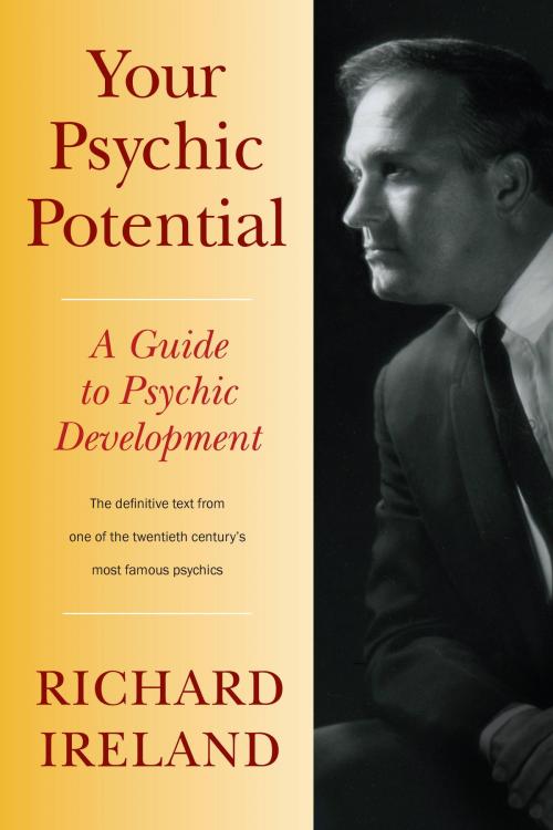 Cover of the book Your Psychic Potential by Richard Ireland, North Atlantic Books