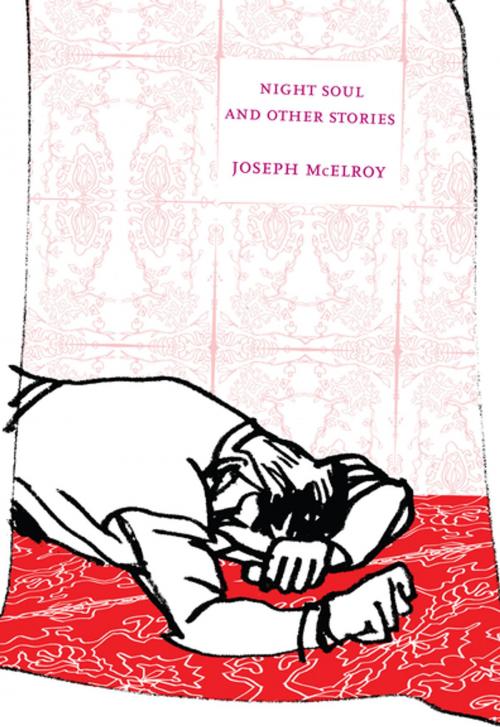Cover of the book Night Soul and Other Stories by Joseph McElroy, Dalkey Archive Press