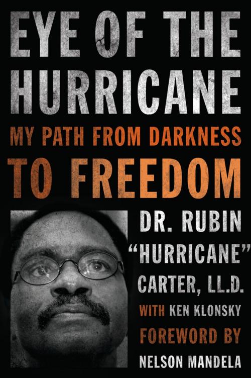 Cover of the book Eye of the Hurricane by Rubin "Hurricane" Carter, Ken Klonsky, Chicago Review Press
