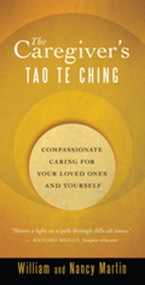 Cover of the book The Caregiver's Tao Te Ching by William Martin, Nancy Martin, New World Library