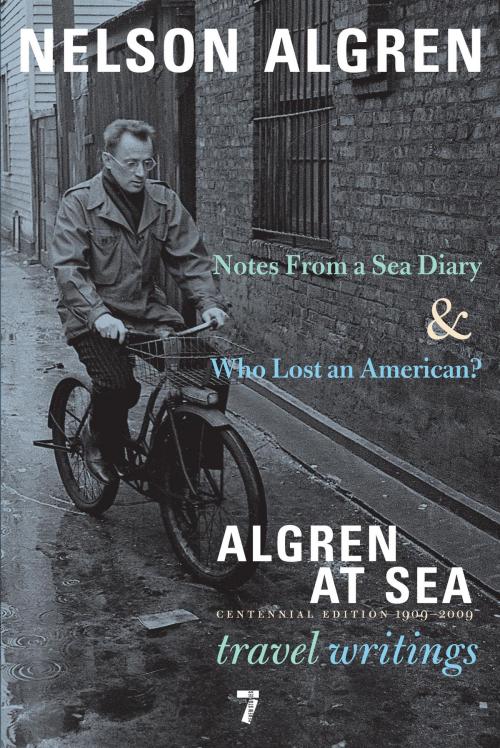 Cover of the book Algren at Sea by Nelson Algren, Seven Stories Press