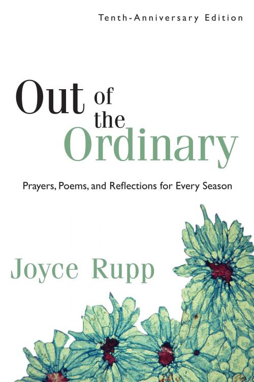 Cover of the book Out of the Ordinary by Joyce Rupp, Ave Maria Press