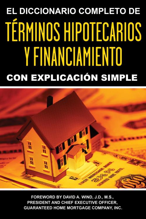 Cover of the book El Diccionario Completo y de Explicación Simple by Atlantic Publishing Group Inc, Atlantic Publishing Group Inc