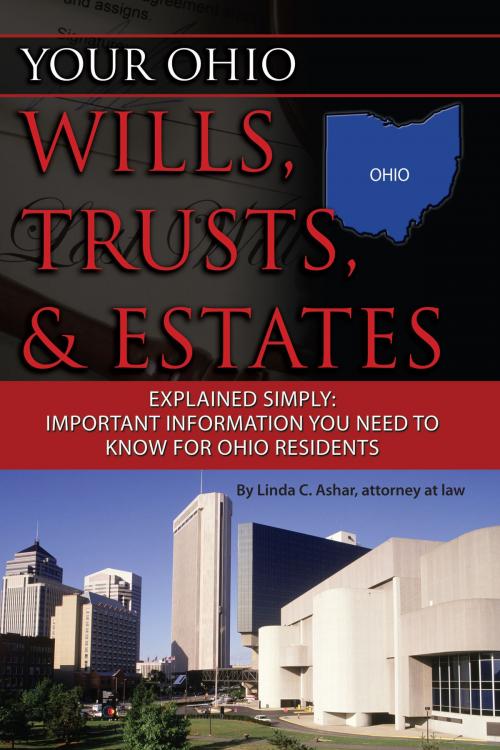 Cover of the book Your Ohio Wills, Trusts, & Estates Explained Simply by Linda Ashar, Atlantic Publishing Group Inc