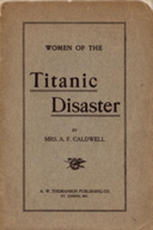Cover of the book Women of the Titanic Disaster by Sylvia Harbaugh Caldwell, NewSouth Books