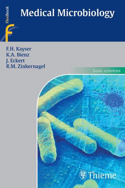 Cover of the book Medical Microbiology by F. H. Kayser, K. A. Bienz, J. Eckert, Thieme