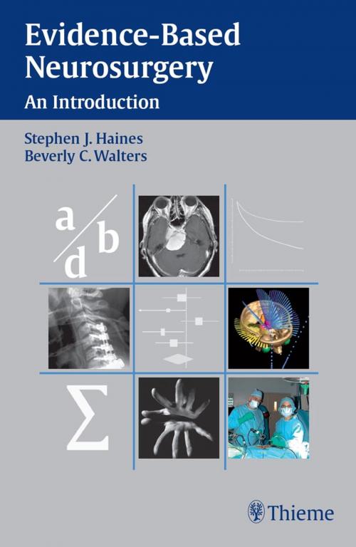 Cover of the book Evidence-Based Neurosurgery by Stephen J. Haines, Beverly C. Walters, Thieme