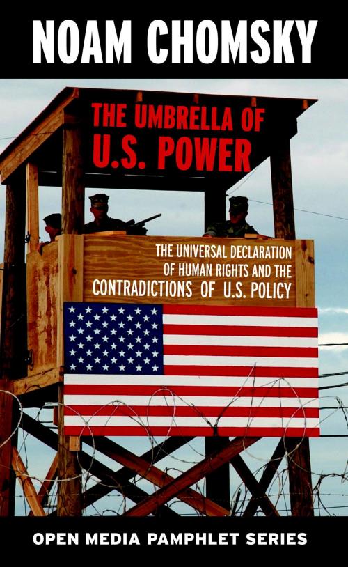 Cover of the book The Umbrella of U.S. Power by Noam Chomsky, Seven Stories Press