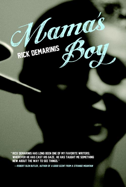 Cover of the book Mama's Boy by Rick DeMarinis, Seven Stories Press