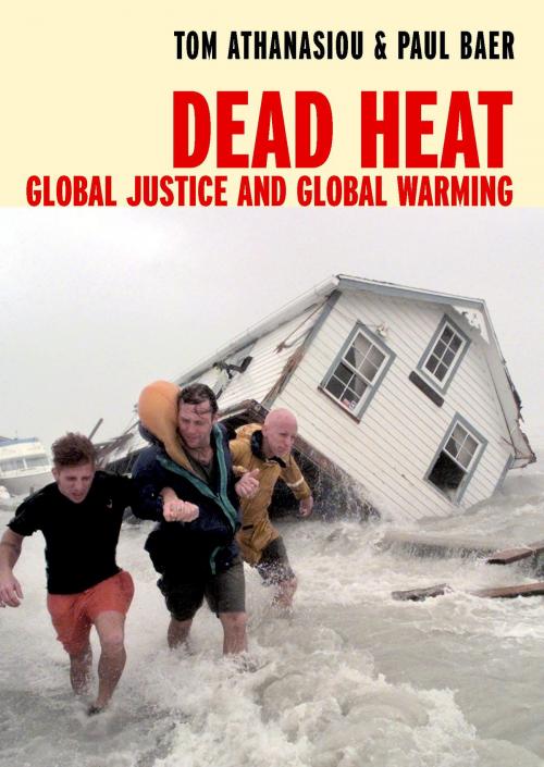 Cover of the book Dead Heat by Tom Athanasiou, Paul Baer, Seven Stories Press
