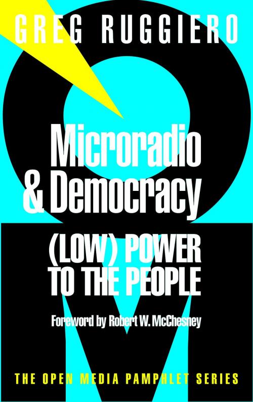 Cover of the book Microradio & Democracy by Greg Ruggiero, Seven Stories Press