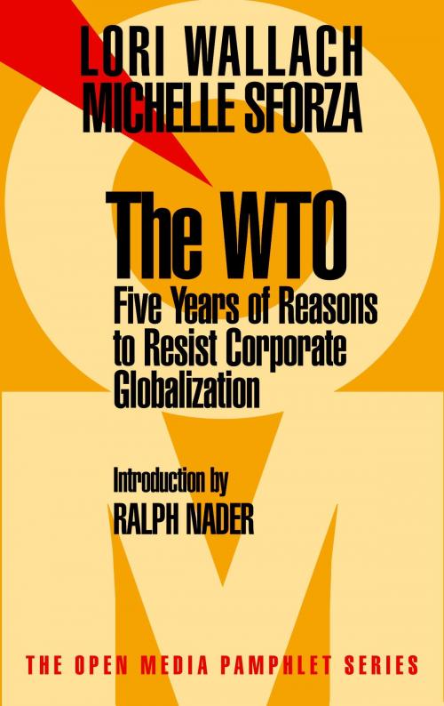 Cover of the book The WTO by Lori Wallach, Michelle Sforza, Seven Stories Press