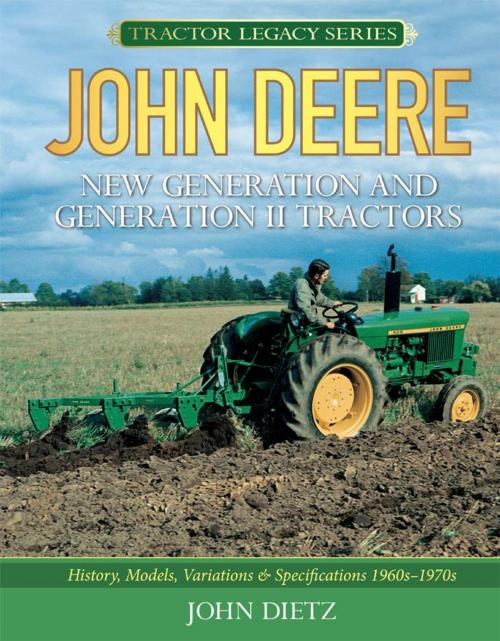 Cover of the book John Deere New Generation and Generation II Tractors by John Dietz, Voyageur Press
