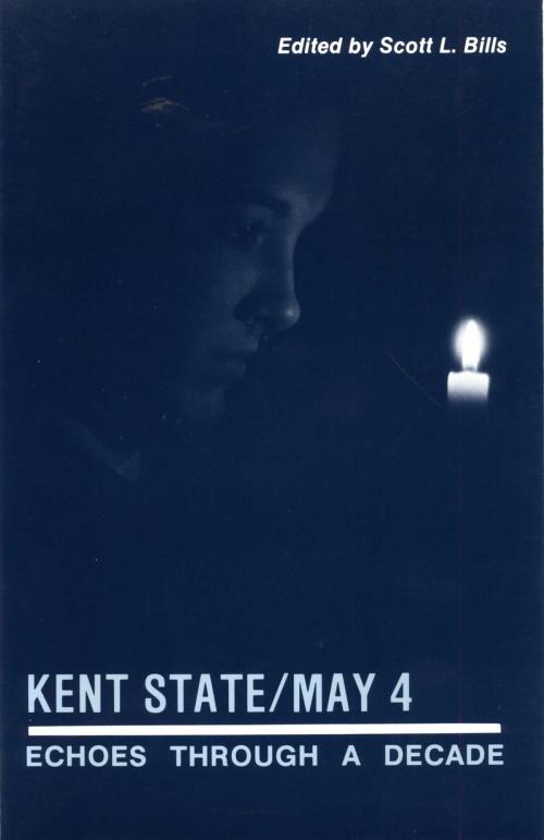 Cover of the book Kent State/May 4 by Scott L. Bills, The Kent State University Press