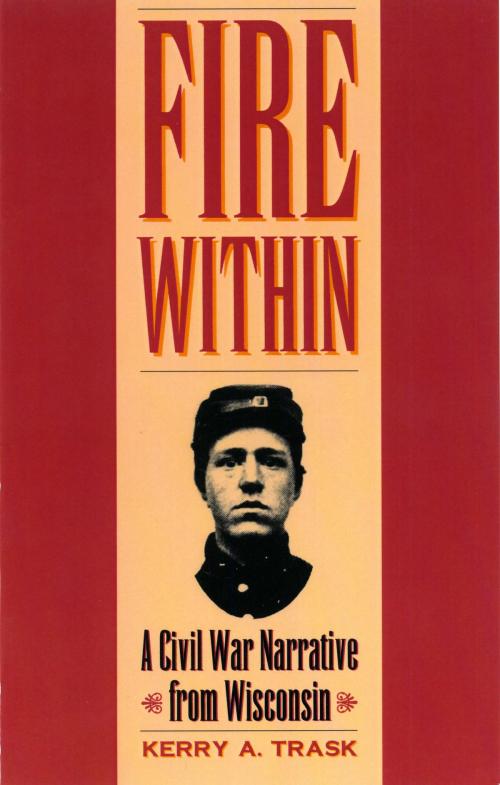 Cover of the book Fire Within by Kerry A. Trask, The Kent State University Press