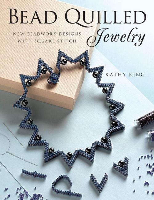 Cover of the book Bead Quilled Jewelry by Kathy King, Creative Publishing International