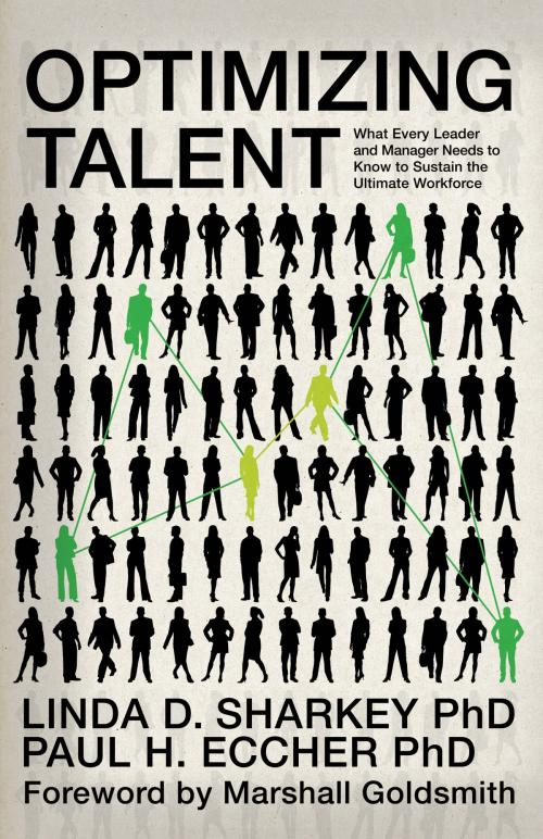 Cover of the book Optimizing Talent by Linda D.  Sharkey, Paul H.  Eccher, Information Age Publishing
