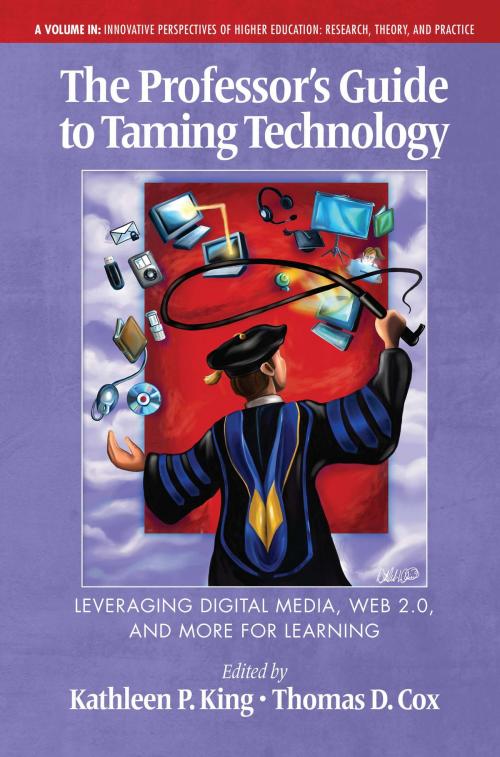Cover of the book The Professor's Guide to Taming Technology by , Information Age Publishing