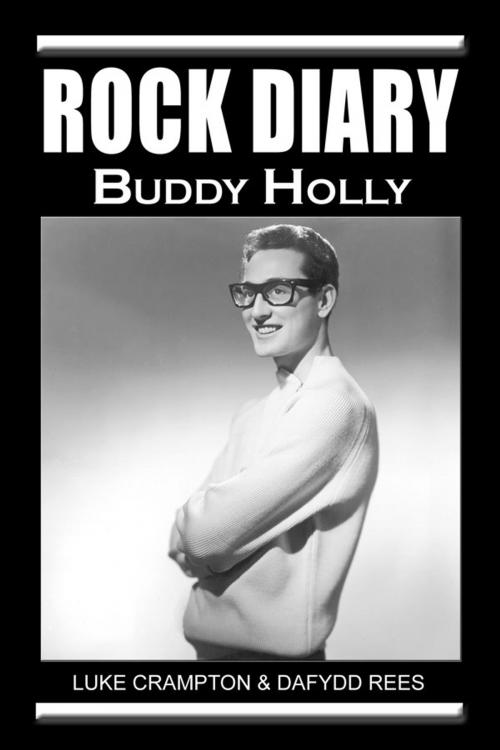 Cover of the book Rock Diary: Buddy Holly by Dafydd Rees, Luke Crampton, Original Media LLC