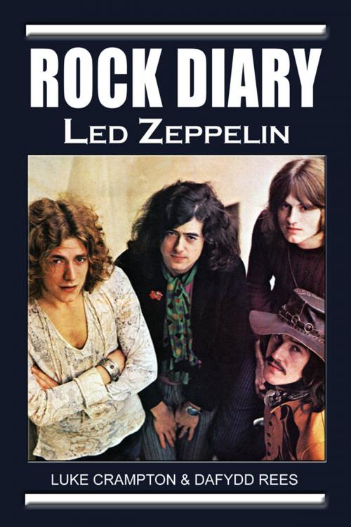 Cover of the book Rock Diary: Led Zeppelin by Dafydd Rees, Luke Crampton, Original Media LLC