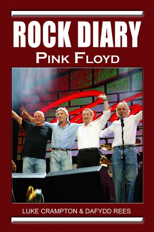 Cover of the book Rock Diary: Pink Floyd by Dafydd Rees, Luke Crampton, Original Media LLC