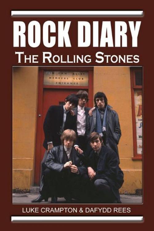 Cover of the book Rock Diary: The Rolling Stones by Dafydd Rees, Luke Crampton, Original Media LLC