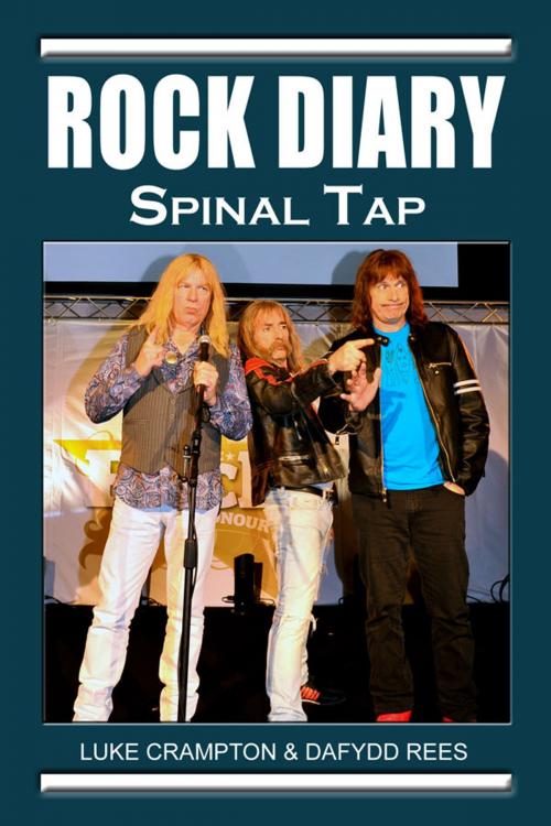 Cover of the book Rock Diary: Spinal Tap by Dafydd Rees, Luke Crampton, Original Media LLC