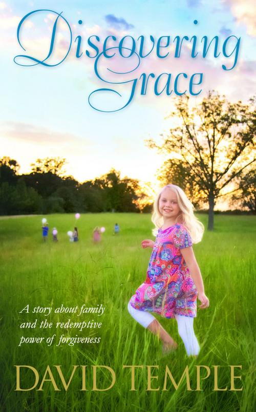 Cover of the book Discovering Grace by David Temple, BookBaby